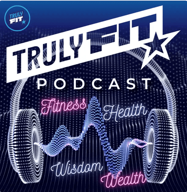 The TrulyFit Podcast 1.2.23 - OHM Fitness LLC